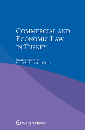 Tekinalp / Digili |  Commercial and Economic Law in Turkey | Buch |  Sack Fachmedien