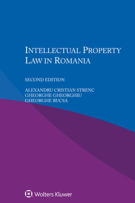 Strenc / Gheorghiu / Bucsa |  Intellectual Property Law in Romania | Buch |  Sack Fachmedien