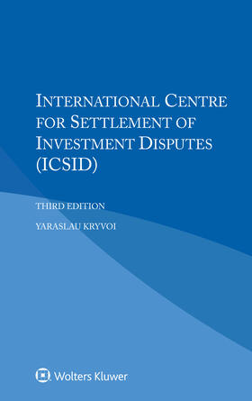 Kryvoi |  International Centre for Settlement of Investment Disputes (Icsid) | Buch |  Sack Fachmedien