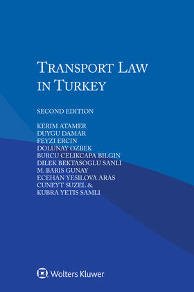 Atamer / Damar / Ercin |  Atamer, K: Transport Law in Turkey | Buch |  Sack Fachmedien