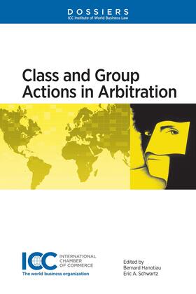 Hanotiau | Class and Group Actions in Arbitration | Buch | 978-90-411-8385-9 | sack.de