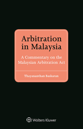 Baskaran |  Arbitration in Malaysia | Buch |  Sack Fachmedien