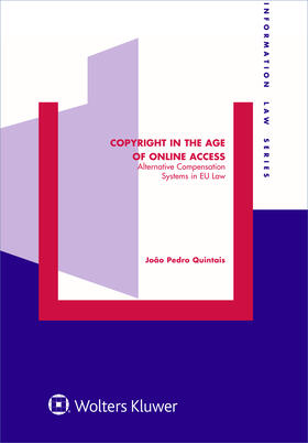 Quintais |  Copyright in the Age of Online Access: Alternative Compensation Systems in Eu Law | Buch |  Sack Fachmedien
