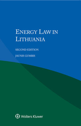 Gumbis / Greblikiene / Kamblevicius |  Energy Law in Lithuania | Buch |  Sack Fachmedien