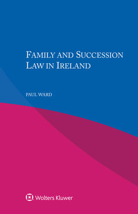 Ward |  FAMILY & SUCCESSION LAW IN IRE | Buch |  Sack Fachmedien
