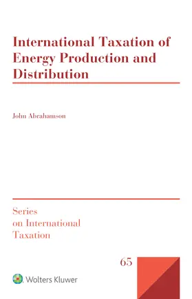 Abrahamson |  International Taxation of Energy Production and Distribution | Buch |  Sack Fachmedien