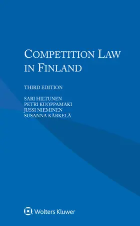 Hiltunen / Kuoppamaki / Nieminen |  Competition Law in Finland | Buch |  Sack Fachmedien