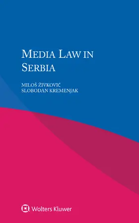 Zivkovic / Kremenjak |  Media Law in Serbia | Buch |  Sack Fachmedien