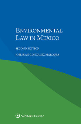 Gonzalez Márquez | Environmental Law in Mexico | Buch | 978-90-411-9228-8 | sack.de