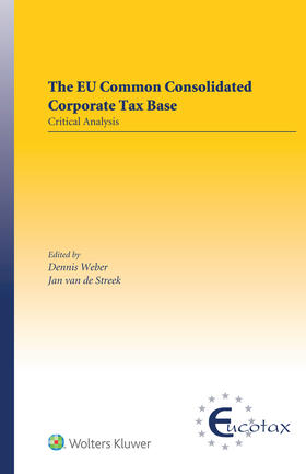 van de Streek / Weber |  The EU Common Consolidated Corporate Tax Base | Buch |  Sack Fachmedien