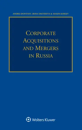 Dontsov / Dmitrieva / Kobzev |  Corporate Acquisitions and Mergers in Russia | Buch |  Sack Fachmedien