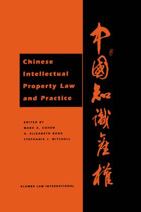 Cohen / Bang / Mitchell |  Chinese Intellectual Property Law and Practice | Buch |  Sack Fachmedien