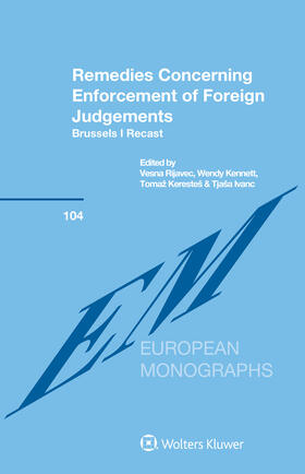 Rijavec |  Remedies Concerning Enforcement of Foreign Judgements: Brussels I Recast | Buch |  Sack Fachmedien