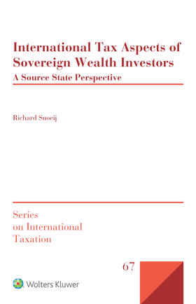 Snoeij |  International Tax Aspects of Sovereign Wealth Investors: A Source State Perspective | Buch |  Sack Fachmedien