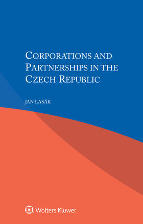 Lasák |  Corporations and Partnerships in the Czech Republic | Buch |  Sack Fachmedien