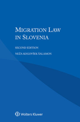 Kogovsek Salamon |  Migration Law in Slovenia | Buch |  Sack Fachmedien