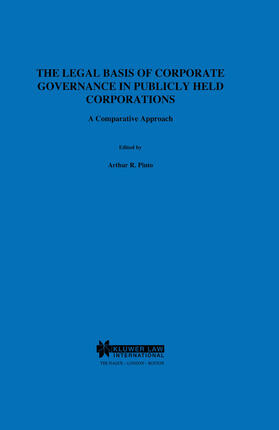 Pinto / Visentini | The Legal Basis of Corporate Governance in Publicly Held Corporations, a Comparative Approach | Buch | 978-90-411-9663-7 | sack.de