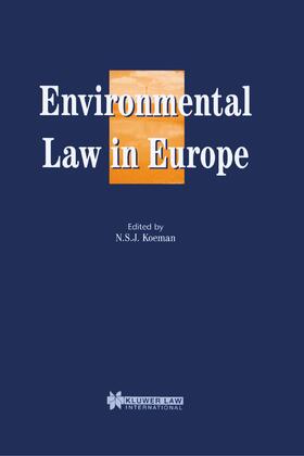 Koeman |  Environmental Law in Europe | Buch |  Sack Fachmedien