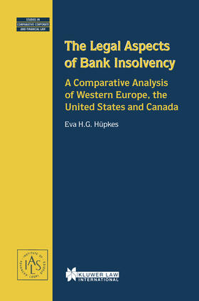 Hüpkes / Hupkes |  The Legal Aspects of Bank Insolvency, a Comparative Analysis of Western Europe, the United States and Canada | Buch |  Sack Fachmedien