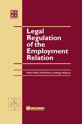 Collins / Davies / Rideout |  Legal Regulation of the Employment Relation | Buch |  Sack Fachmedien