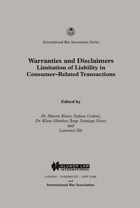 Kurer / Codoni / Günther |  Warranties and Disclaimers Limitation of Liability in Consumer-Related Transactions | Buch |  Sack Fachmedien