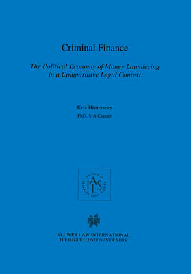  Criminal Finance, the Political Economy of Money Laundering in a Comparative Legal Context | Buch |  Sack Fachmedien