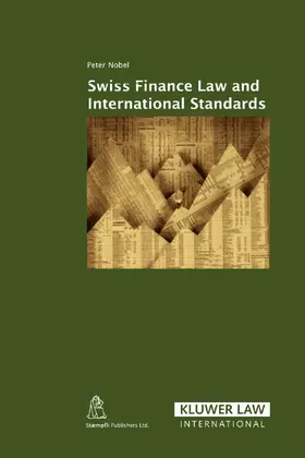 Nobel | Swiss Finance Law and International Standards | Buch | 978-90-411-9871-6 | sack.de