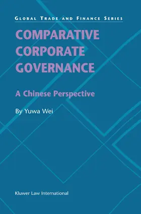  Comparative Corporate Governance: A Chinese Perspective: A Chinese Perspective | Buch |  Sack Fachmedien