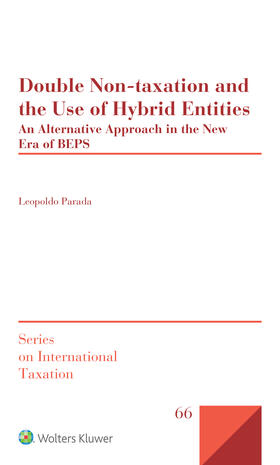 Parada |  Double Non-taxation and the Use of Hybrid Entities | Buch |  Sack Fachmedien