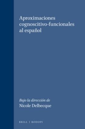Aproximaciones cognoscitivo-funcionales al español | Buch | 978-90-420-1005-5 | sack.de