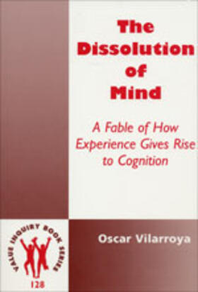 Vilarroya | The Dissolution of Mind | Buch | 978-90-420-1370-4 | sack.de