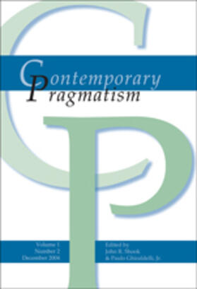 SHOOK / GHIRALDELLI | Contemporary Pragmatism. Vol. 1, Issue 2 (Single issue) | Buch | 978-90-420-1844-0 | sack.de