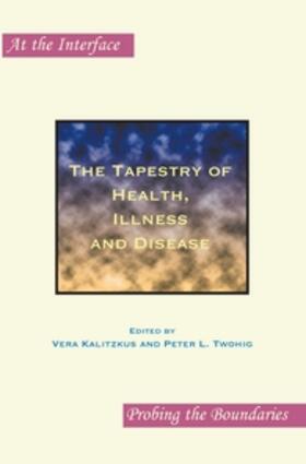  TAPESTRY OF HEALTH ILLNESS & D | Buch |  Sack Fachmedien