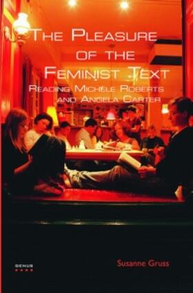  PLEASURE OF THE FEMINIST TEXT | Buch |  Sack Fachmedien