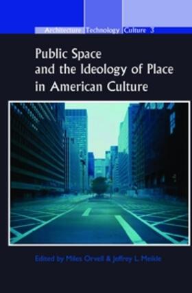  PUBLIC SPACE & THE IDEOLOGY OF | Buch |  Sack Fachmedien
