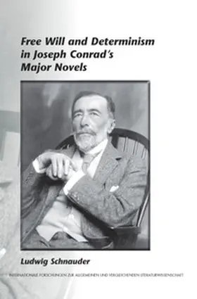 Schnauder |  Free Will and Determinism in Joseph Conrad S Major Novels | Buch |  Sack Fachmedien