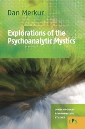 Merkur | Explorations of the Psychoanalytic Mystics | Buch | 978-90-420-2859-3 | sack.de