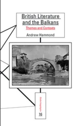 British Literature and the Balkans | Buch | 978-90-420-2987-3 | sack.de