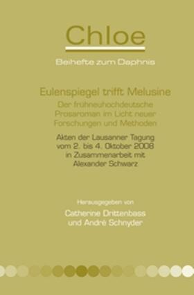 Drittenbass / Schnyder |  Eulenspiegel Trifft Melusine: Der Fruhneuhochdeutsche Prosaroman Im Licht Neuer Forschungen Und Methoden | Buch |  Sack Fachmedien