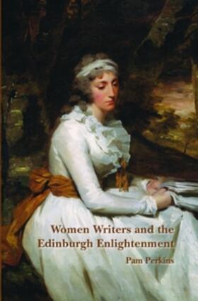 Women Writers and the Edinburgh Enlightenment | Buch | 978-90-420-3137-1 | sack.de