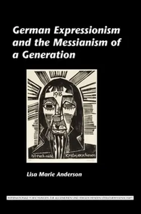  German Expressionism and the Messianism of a Generation | Buch |  Sack Fachmedien