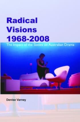  Radical Visions 1968-2008 | Buch |  Sack Fachmedien