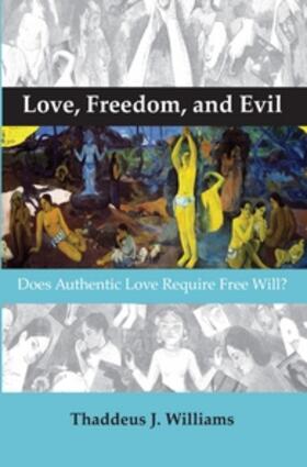 LOVE FREEDOM & EVIL | Buch | 978-90-420-3359-7 | sack.de