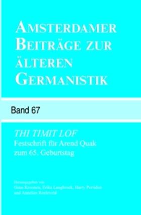 Kroonen / Langbroek / Perridon |  Thi Timit Lof: Festschrift Fur Arend Quak Zum 65. Geburtstag. | Buch |  Sack Fachmedien