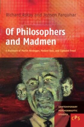 Askay / Farquhar | OF PHILOSOPHERS & MADMEN | Buch | 978-90-420-3426-6 | sack.de