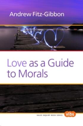 LOVE AS A GT MORALS | Buch | 978-90-420-3530-0 | sack.de