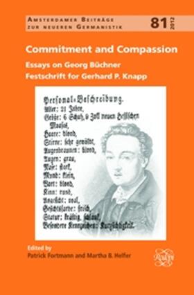 Fortmann / Helfer |  Commitment and Compassion: Essays on Georg Buchner. Festschrift for Gerhard P. Knapp | Buch |  Sack Fachmedien