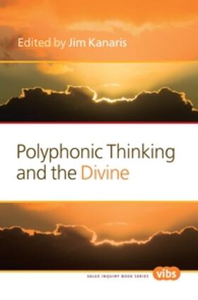 Polyphonic Thinking and the Divine | Buch | 978-90-420-3621-5 | sack.de