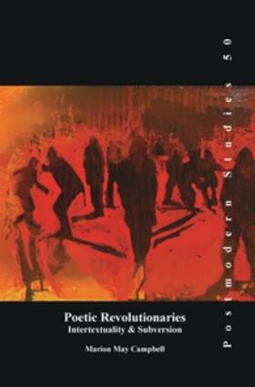 Poetic Revolutionaries | Buch | 978-90-420-3786-1 | sack.de