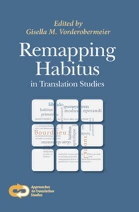  Remapping Habitus in Translation Studies | Buch |  Sack Fachmedien